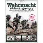 Wehrmacht: Pěchota 1939-1945 - Simon…