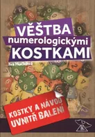 Věštba numerologickými kostkami - Iva Hučková (2017, brožovaná)