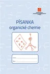 Písanka organické chemie - Jan Budka,…