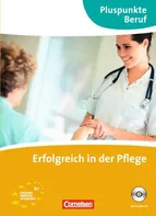 Erfolgreich in der Pflege - Katrin Rebitzki a kol. [DE] (2016, brožovaná) + CD