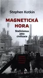 Magnetická hora: Stalinismus jako…
