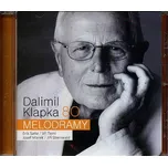 Dalimil Klapka 80: Melodramy - Various…