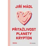 Přitažlivost planety Krypton - Jiří…