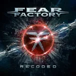 Recoded - Fear Factory