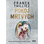 Pokoj mrtvých - Franck Thilliez (2023)…