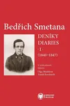 Bedřich Smetana: Deníky/Diaries I…