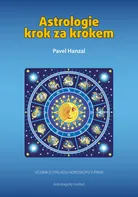 Astrologie krok za krokem - Pavel Hanzal (2017, brožovaná)