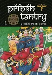 Příběh tantry - Viliam Poltikovič…