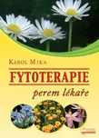 Fytoterapie perem lékaře - Karol Mika…