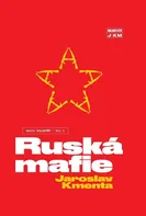 Ruská mafie: Polosvět díl I - Jaroslav Kmenta (2022, pevná)