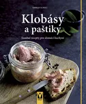 Klobásy a paštiky: Snadné recepty pro…