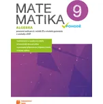 Matematika v pohodě 9: Algebra:…