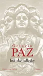 Indické odlesky - Octavio Paz (2023,…