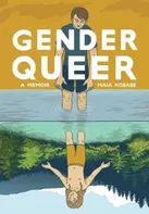Gender Queer: A Memoir – Maia Kobabe [EN] (2019, brožovaná)