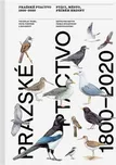 Pražské ptactvo 1800-2020 - Veleslav…