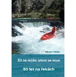 Žít se může, plout se musí - Václav…