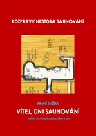 Vítej, dni saunování - Antonín Mikolášek (2018) [E-kniha]