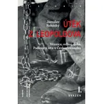 Útěk z Leopoldova - Jaroslav Rokoský…