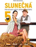 Slunečná 5: Pokračování vašich…