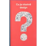 Co je vlastně design? - Kateřina…