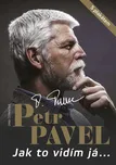 Petr Pavel: Jak to vidím já... - Dana…