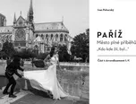 Paříž: Město plné příběhů - Ivan…