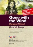 Gone with the Wind/Jih proti severu…