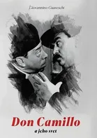 Don Camillo a jeho svet - Giovannino Guareschi [SK] (2021, brožovaná)