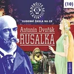 Rusalka - Antonín Dvořák (čte Luděk…