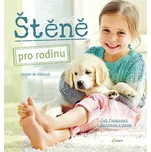 Štěně pro rodinu: Jak fungovat s…