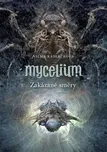 Mycelium VII: Zakázané směry - Vilma…