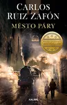 Město páry - Carlos Ruiz Zafón (2022,…