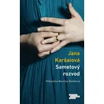 Sametový rozvod - Jana Karšaiová (2023,…