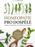 Homeopatie pro dospělé - J. T. Holub…