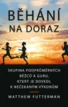 Běhání na doraz - Matthew Futterman…