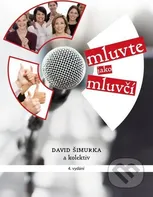 Mluvte jako mluvčí - David Šimurka a kol. (2014, brožovaná)