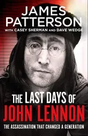 Last Days of John Lennon - James Patterson [EN] (2021, brožovaná)