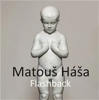 Flashback - Matouš Háša (2019, brožovaná)