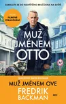 Muž jménem Ove: Muž jménem Otto -…