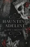Haunting Adeline – H. D. Carlton [EN] (2021, brožovaná)