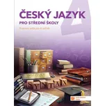 Český jazyk pro SŠ 4: Pracovní sešit…