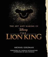 The Art And Making Of The Lion King - Michael Goldman [EN] (2019, pevná)