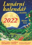 Lunární kalendář pro každého 2022 -…