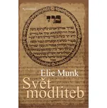 Svět modliteb - Elie Munk (2019, pevná)