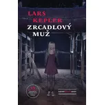 Zrcadlový muž - Lars Kepler (2021,…