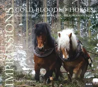 Chladnokrevní koně: Imprese - Helena Görnerová (2010, brožovaná)