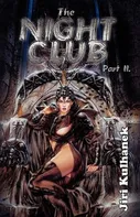 The Night Club: Part II - Jiří Kulhánek [EN] (2011, brožovaná)