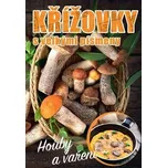 Křížovky s velkými písmeny: Houby a…