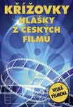 Křížovky: Hlášky z českých filmů -…