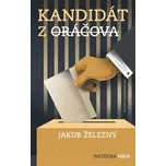 Kandidát z Oráčova - Jakub Železný…